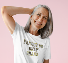Load image into Gallery viewer, Only Grans Nan's  Novelty  T shirt