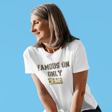 Load image into Gallery viewer, Only Grans Nan's  Novelty  T shirt