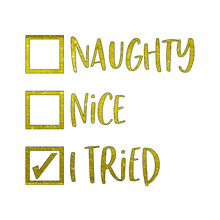 Load image into Gallery viewer, Christmas Glitter Naughty or Nice Iron on Transfer