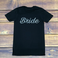 Load image into Gallery viewer, Bride T Shirt

