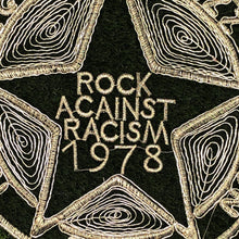 Load image into Gallery viewer, Large Rock Against Racism  Gold Thread On a Black Lace Backing Applique Patch
